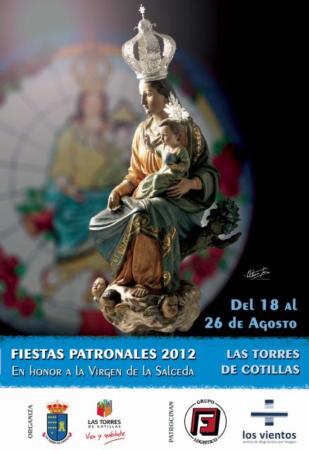 Fiestas patronales en honor a Nuestra Señora de la Salceda 2012 Las Torres de Cotillas